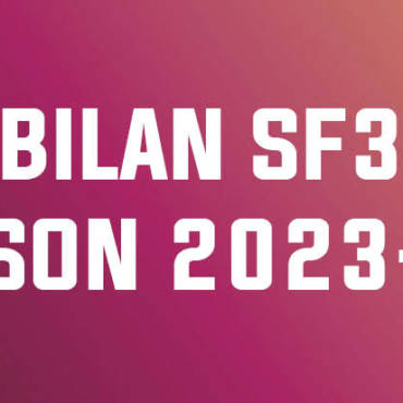 Bilan de la Saison 2023/2024 : SF3
